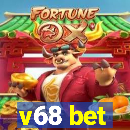 v68 bet